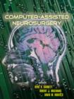 Image for Computer-assisted neurosurgery