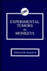 Image for Experimental Tumors in Monkeys