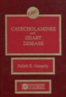 Image for Catecholamines and Heart Disease