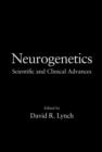 Image for Neurogenetics: scientific and clinical advances