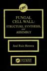 Image for Fungal Cell Wall : Structure, Synthesis, and Assembly