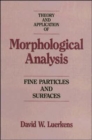 Image for Theory and Application of Morphological Analysis
