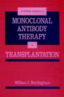 Image for Critical Analysis of Monoclonal Antibody Therapy in Transplantation