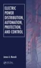 Image for Electric Power Distribution, Automation, Protection, and Control