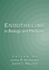 Image for Endothelins in Biology and Medicine