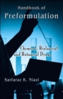 Image for Handbook of Preformulation : Chemical, Biological, and Botanical Drugs