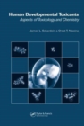 Image for Human developmental toxicants  : aspects of toxicology and chemistry