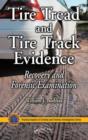 Image for Tire and tire track evidence  : recovery and forensic examination