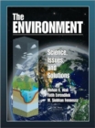 Image for The environment  : science, issues, and solutions