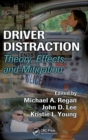 Image for Driver distraction  : theory, effects, and mitigation
