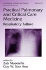 Image for Practical pulmonary and critical care medicine: respiratory failure