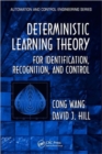 Image for Deterministic Learning Theory for Identification, Recognition, and Control