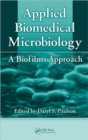 Image for Handbook of applied biomedical microbiology  : a biofilms approach