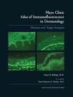 Image for Mayo Clinic atlas of immunofluorescence in dermatology: patterns and target antigens