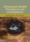 Image for Ultrasound-guided procedures and investigations: a manual for the clinician