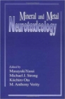 Image for Mineral and Metal Neurotoxicology