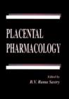 Image for Placental Pharmacology