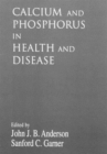 Image for Calcium and Phosphorus in Health and Disease