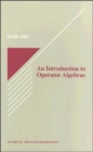 Image for An Introduction to Operator Algebras