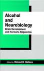 Image for Alcohol and Neurobiology