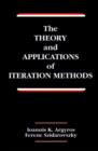 Image for The Theory and Applications of Iteration Methods