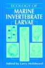 Image for Ecology of Marine Invertebrate Larvae