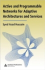 Image for Active and programmable networks for adaptive architectures and services
