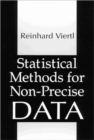 Image for Statistical Methods for Non-Precise Data