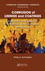 Image for Corrosion of Linings &amp; Coatings: Cathodic and Inhibitor Protection and Corrosion Monitoring