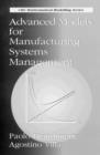 Image for Advanced Models for Manufacturing Systems Management