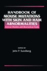 Image for Handbook of Mouse Mutations with Skin and Hair Abnormalities