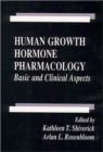 Image for Human Growth Hormone Pharmacology : Basic and Clinical Aspects