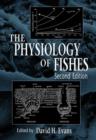 Image for The Physiology of Fishes