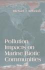 Image for Pollution Impacts on Marine Biotic Communities