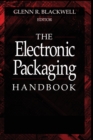Image for The Electronic Packaging Handbook