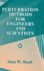 Image for Perturbation Methods for Engineers and Scientists