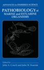 Image for Pathobiology of Marine and Estuarine Organisms