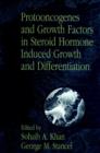 Image for Protooncogenes and Growth Factors in Steroid Hormone Induced Growth and Differentiation