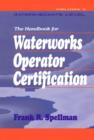 Image for Handbook for Waterworks Operator Certification: Intermediate Level, Volume II
