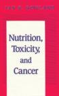 Image for Nutrition, Toxicity, and Cancer