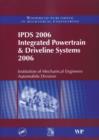 Image for IPDS 2006 Integrated Powertrain &amp; Driveline Systems 2006