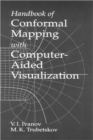 Image for Handbook of Conformal Mapping with Computer-Aided Visualization
