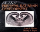Image for Atlas of Prenatal Rat Brain Development