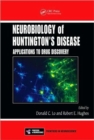 Image for The neurobiology of Huntington&#39;s disease