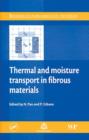 Image for Thermal and moisture transport in fibrous materials