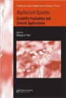 Image for Bupleurum Species : Scientific Evaluation and Clinical Applications