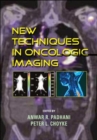 Image for New Techniques in Oncologic Imaging