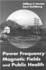 Image for Power Frequency Magnetic Fields and Public Health