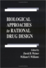 Image for Biological Approaches to Rational Drug Design