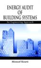 Image for Energy Audit of Building Systems : An Engineering Approach